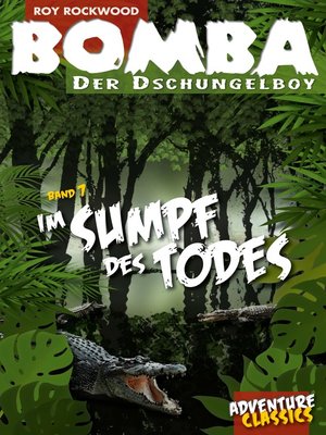 cover image of Bomba im Sumpf des Todes